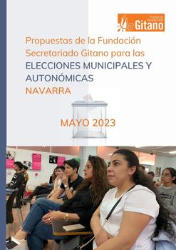 Propuestas de la Fundacin Secretariado Gitano para las elecciones Municipales y Autonmicas en Navarra