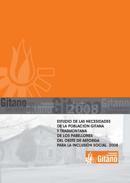 Estudio de las necesidades de la poblacin gitana y trasmontana de los pabellones del Oeste de Astorga para la inclusin social. 2008