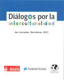 Dilogos por la interculturalidad. 4as Jornadas. Barcelona. 2021