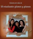 Estudiantes gitanos y gitanas universitarias