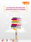 Portada del estudio La situacin educativa del alumnado gitano en Espaa