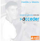 Acceder. Informe de resultados 2000-2006. Castilla-La Mancha