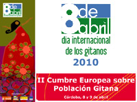 8 de abril de 2010. Día Internacional de los Gitanos y II Cumbre Europea sobre la Población Gitana