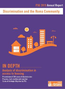 Discrimination in access to housing is the main focus of the report “Discrimination and the Roma Community 2019”, published by the Fundacin Secretariado Gitano and now available in english version.