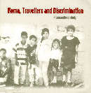 Roma, travellers and discrimination. A transnational study
