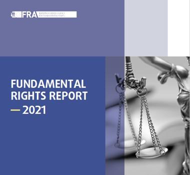 FRA Report on Fundamental Rights in Europe - 2021