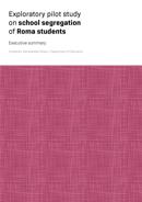 Portada del estudio Exploratory pilot study on school segregation of Roma students