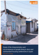 Study of the characteristics and circumstances of people living in slum and substandard housing settlements in Spain