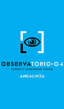 Observatorio 04. Empleo y comunidad gitana. Andalucía 