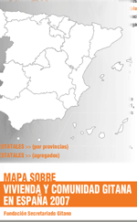 Presentación del Estudio-Mapa sobre Vivienda y Comunidad Gitana en España 2007