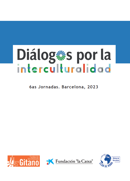 Diálogos por la interculturalidad. 6as Jornadas. Barcelona. 2023