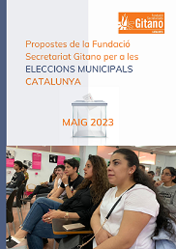 Propostes de la Fundació Secretariat Gitano per a les Eleccions Municipals - CATALUNYA