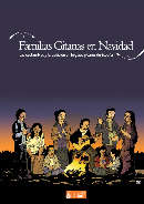 Familias gitanas en Navidad. Las costumbres y la tradición en hogares gitanos de España