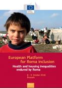 2018 European Platform for Roma inclusion focuses on health and housing inequalities endured by Roma