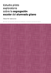 Portada del estudio Estudio piloto exploratorio sobre la segregacin escolar del alumnado gitano