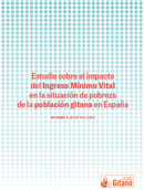 Estudio sobre el impacto del Ingreso Mínimo Vital en la situación de pobreza de la población gitana en España
