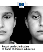 NEW REPORT ON DISCRIMINATION OF ROMA CHILDREN IN THE EDUCATION FIELD IN VARIOUS COUNTRIES OF THE EU, INCLUDING SPAIN