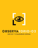 Observatorio 02. Empleo y comunidad gitana 