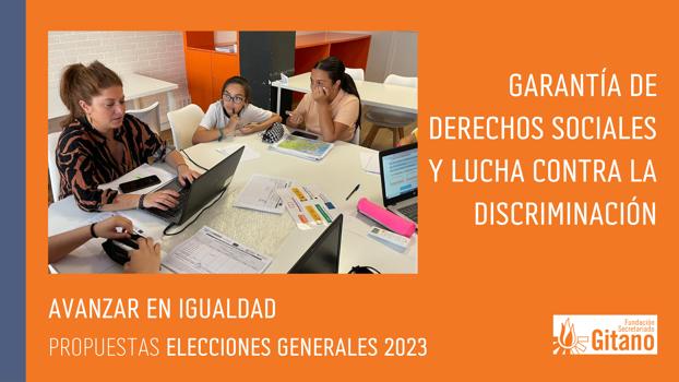 Nuestras propuestas para las elecciones generales 2023: Garanta de Derechos Sociales y Lucha contra la Discriminacin 