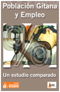 Población Gitana y Empleo. Un estudio comparado. 2005.