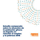 Estudio comparado sobre la situación de la población gitana en España en relación al empleo y la pobreza 2018