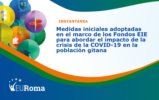 Instantnea de EURoma: uso de los Fondos EIE para abordar el impacto de la crisis de la COVID-19 en la poblacin gitana