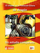 El empleo en la población gitana de Aragón. Un estudio comparado