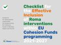 EURoma Checklist for the Effective Inclusion of Roma Interventions within EU Cohesion Funds programming 2021-2027
